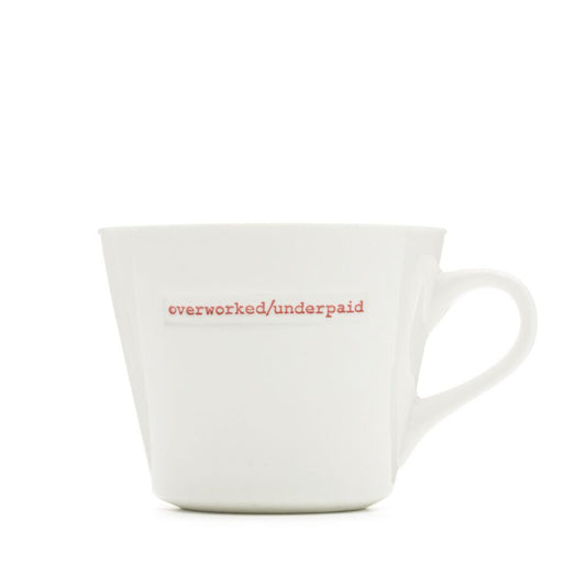 Keith Brymer Jones 
Bucket Mug - overworked/underpaid 350ml